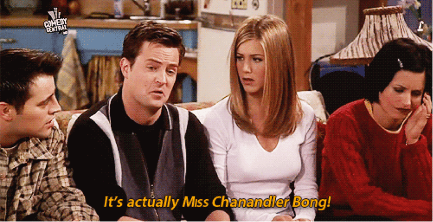 Friends Miss Chanandler Bong Friends Miss Chanandler Bong