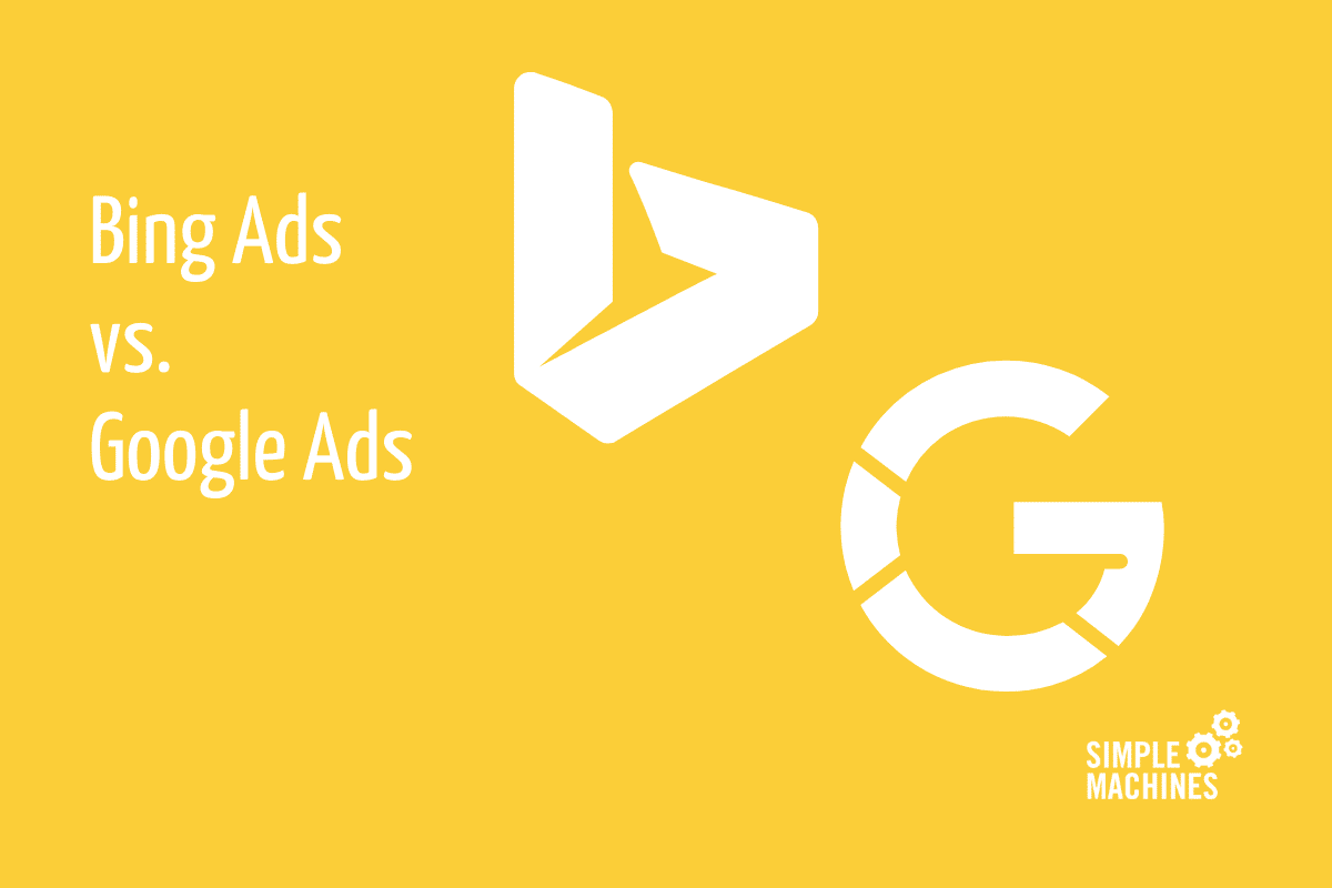 Bing Ads vs Google Ads