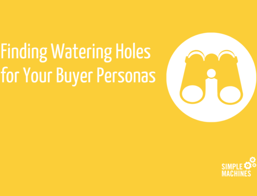 Finding Watering Holes for Your Buyer Personas