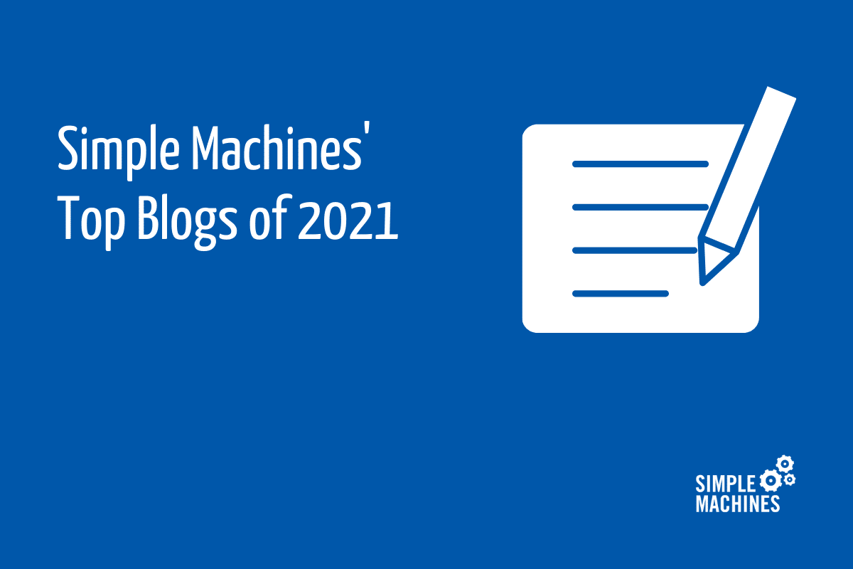Simple Machines Top Blogs of 2021