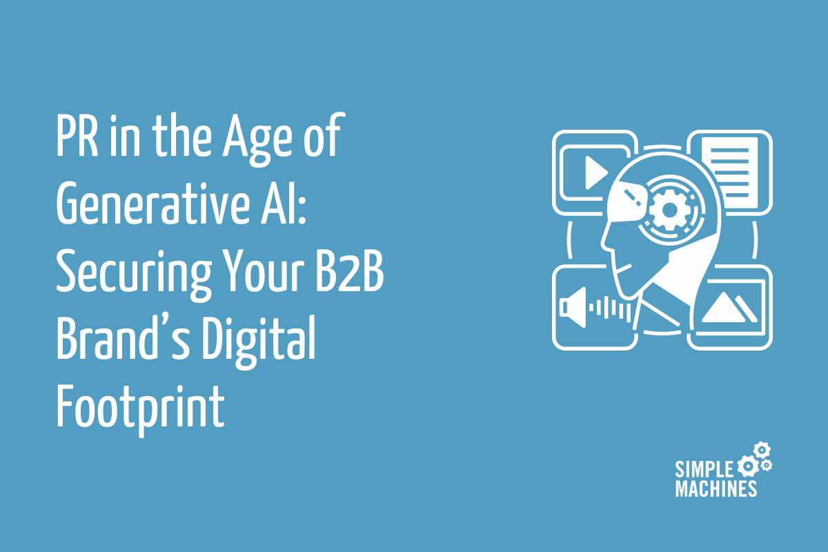 PR-in-the-Age-of-Generative-AI-Securing-Your-B2B-Brands-Digital-Footprint-1