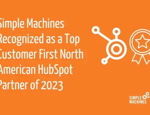 Simple Machines Recognized as a Top Customer First North American HubSpot Partner of 2023