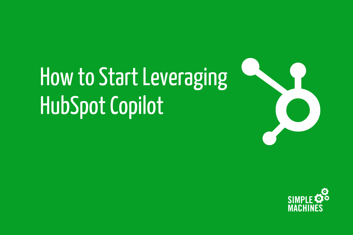 How to Start Leveraging HubSpot Copilot