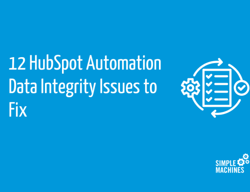 12 HubSpot Automation Data Integrity Issues to Fix