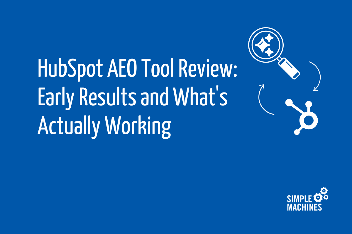HubSpot AEO Tool Review Early Results and What's Actually Working