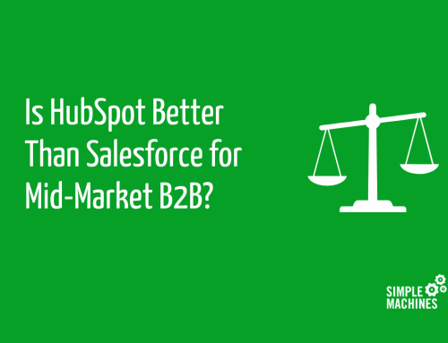 Is HubSpot Better Than Salesforce for Mid-Market B2B?